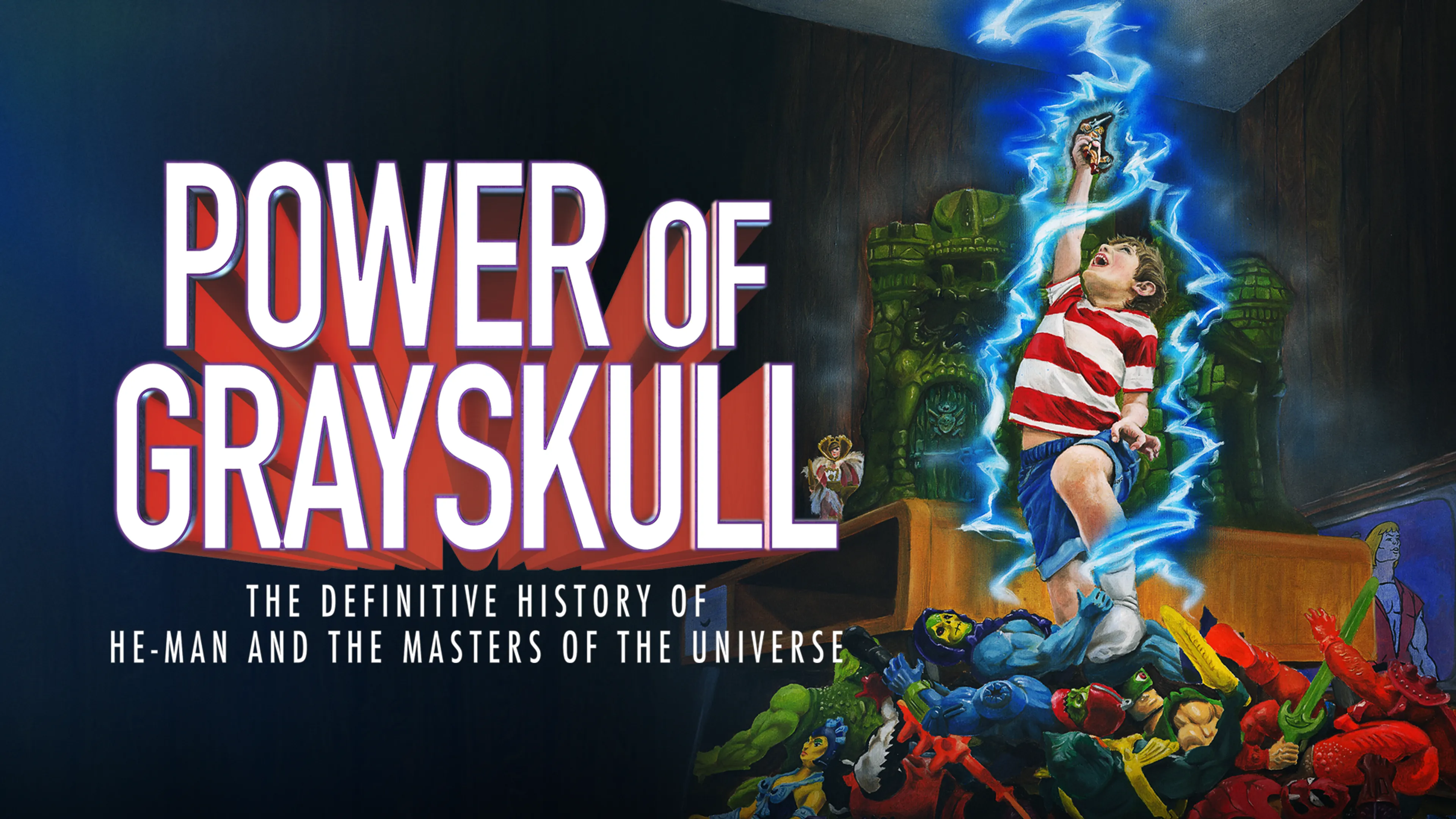 Power of Grayskull : The Definitive History of He-Man and the Masters of The Universe poster